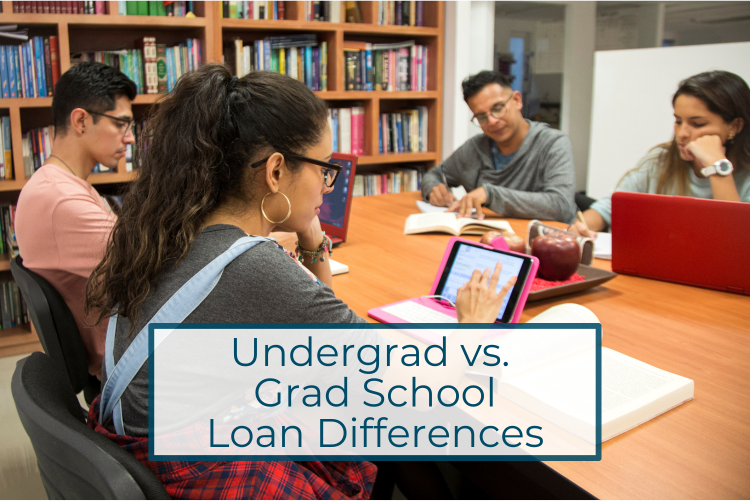 Undergrad vs Grad School Loan Differences Undergrad vs Grad School Loan Differences